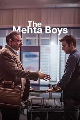 梅塔男孩 The Mehta Boys 梅塔男孩 The Mehta Boys