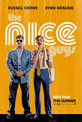 耐撕侦探 The Nice Guys 耐撕侦探 The Nice Guys