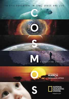 宇宙时空之旅 Cosmos: A SpaceTime Odyssey 宇宙时空之旅 Cosmos: A SpaceTime Odyssey