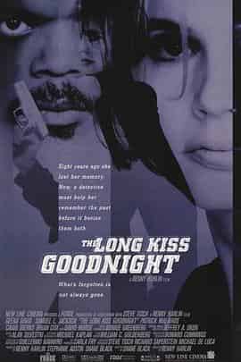 特工狂花 The Long Kiss Goodnight 特工狂花 The Long Kiss Goodnight