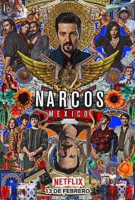 毒枭:墨西哥 第二季 Narcos: Mexico Season 2 毒枭:墨西哥 第二季 Narcos: Mexico Season 2