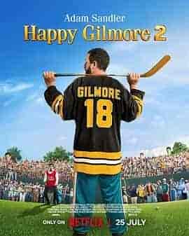 高尔夫球也疯狂2 Happy Gilmore 2