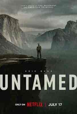 荒境狂途 Untamed 荒境狂途 Untamed