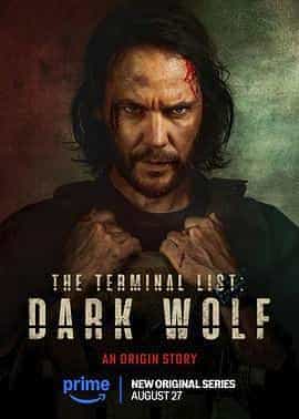 终极名单：黑狼 The Terminal List: Dark Wolf