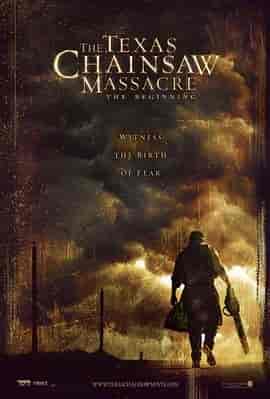 德州电锯杀人狂前传 The Texas Chainsaw Massacre: The Beginning